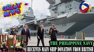 PHILIPPINE NAVY RECEIVES MAIN SHIP DONATION FROM BRITISH ❗❗❗ [upl. by Aisayt]