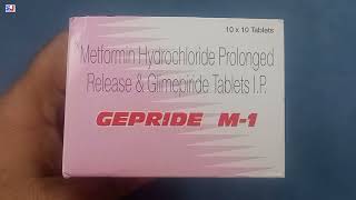 GEPRIDE M1 Tablet  Metformin Hydrochloride Prolonged Release amp Glimepiride Tablets IP  GEPRIDE M1 [upl. by Roana772]