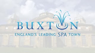 BUXTON  ENGLANDS LEADING SPA TOWN [upl. by Nedearb]