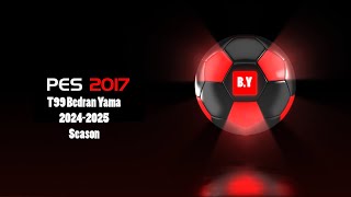 Pes 2017 Yeni Transfer Yaması 20242025 Sezonu Bir Çok Güncelleme quotÜcretsiz Yamaquot [upl. by Etnor412]