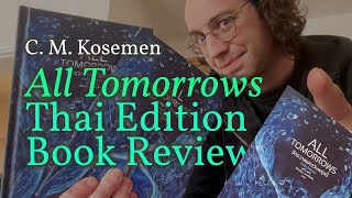 ALL TOMORROWS Thai Edition Book Review [upl. by Cestar]