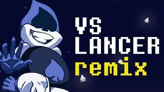 Deltarune  VS Lancer Remix  RednasVGM [upl. by Doi]