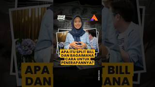 APA ITU SPLIT BILL DAN BAGAIMANA CARA UNTUK PENERAPANNYA [upl. by Niledam]