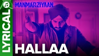 Hallaa  Lyrical Audio Song  Manmarziyaan  Amit Trivedi Shellee  Abhishek Taapsee Vicky [upl. by Minta330]