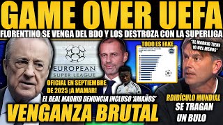 FLORENTINO SE VENGA DEL BALÓN DE ORO ¡ADIÓS A UEFA DENUNCIAN AMAÑOS AL MADRID ¡SUPERLIGA EEN 2025 [upl. by Mara747]