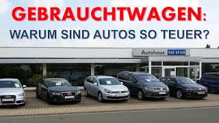 Gebrauchtwagen Warum sind Autos so teuer  Alltag im Autohandel [upl. by Notlew]