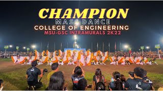 MASS DANCE CHAMPION COLLEGE OF ENGINEERING MSUGSC INTRAMURALS2k22 [upl. by Ecniuq]