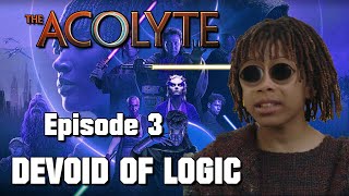 Disney KILLED Star Wars The Acolyte is DEVOID of LOGIC Episode 3 [upl. by Sophie]