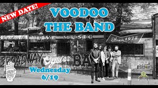 Voodoo The Band 6192024 [upl. by Firman]