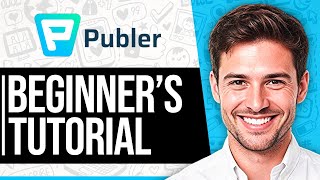 Publer Tutorial 2024  How to Use Publer for Beginners [upl. by Murray274]