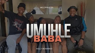 UMUHLE BABA BY xollymncwango8325  MELOPHILE SA [upl. by Bart36]