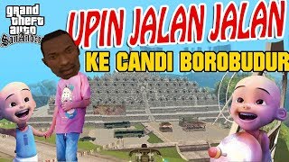 Upin ipin Pergi ke candi borobudur GTA Lucu [upl. by Aihsekel]