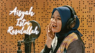 AISYAH ISTRI RASULULLAH  ANISA RAHMAN Cover [upl. by Crowell]