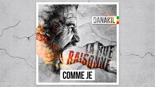 📀 Danakil  Comme Je Official Audio [upl. by Sabu]