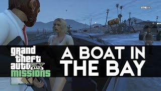 GTA 5 Online Missions  Boat and a Bay w Lui Calibre MsHeartAttack and HelloGamerGirl [upl. by Hiltan168]