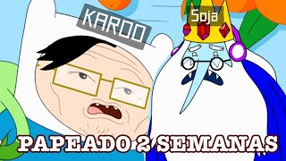 PAPEADO 2 SEMANAS  FANDUB  KAROO [upl. by Tnarg53]