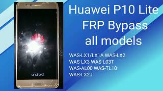 New 2023 method Huawei P10 lite FRP Bypass  All models Any android version  100 Without PC [upl. by Eolande129]