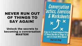 Conversation Tactics Exercises amp Worksheets Complete Audiobook from Patrick King [upl. by Tiffani]