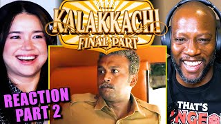 KALAKKACHI  Final Part  Reaction Part 2  Karikku  Comedy [upl. by Okihcim]