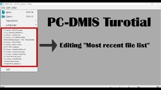 02 PCDMIS Tutorial  Most recent file list [upl. by Arvie965]