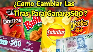 Así Puedes Cambiar Las Tiras de Sabritas Para Ganar 1500 Pesos De La Promo Nueva [upl. by Eeldarb54]