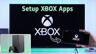 How to Set Up Xbox Series X to Xbox App on iPhone or Android [upl. by Nodnelg]