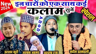 Arbab Ahmad Tanveeri • Nadeem Raza Ismaily • Ashraf Raza Qadri • Irshad Ahmad Noori [upl. by Talia25]