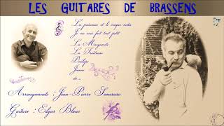 quotLes guitares de Brassensquot  JeanPierre Semeraro guitare  Edgar Blanc [upl. by Kym797]