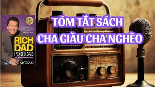 Nghe Sách Nói Cha Giàu Cha Nghèo  Tóm Tắt Sách  Kho sách nói miễn phí [upl. by Laird979]