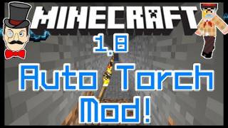 Minecraft 18 AUTO TORCH Mod Automatic Light Placing for Caves Dungeons amp More [upl. by Teyut]