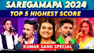 😨Shocking Top 5 Highest Scored Contestants Saregamapa😨 Kumar Sanu Special Episode Saregamapa [upl. by Deirdra]