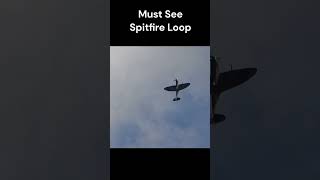 Spitfire Loop [upl. by Fidelia]