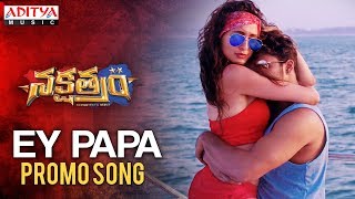 Ey Papa Promo Song  Nakshatram Movie  Sundeep Kishan Sai Dharam Tej Regina Pragya [upl. by Sharlene146]