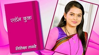 Titiksha Tawdes Slambook  Season 2  Marathi Serial Actress  Saraswati  Colors Marathi [upl. by Neelhtac]