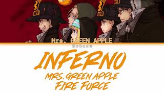 Mrs GREEN APPLE  Inferno インフィルノ KanRomEng Lyrics歌詞 [upl. by Keefe]