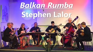 Balkan Rumba  Stephen Lalor [upl. by Yelekreb]