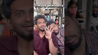 Types Of Introverts in Bus 🥲 shorts naaluvithamaravindh introverts trending typesof [upl. by Teeniv]