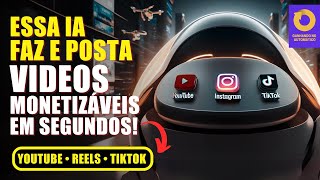 IA que faz em segundos videos monetizáveis para Youtube Reels e TikTok [upl. by Jeanelle56]