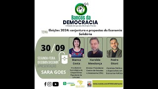 Eleições 2024 conjuntura e propostas da Economia Solidária [upl. by Ennaeilsel714]