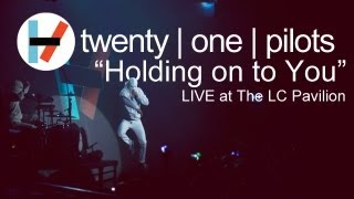 twenty one pilots Holding On To You LIVE [upl. by Hodges383]