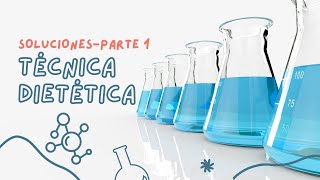 Soluciones parte 1Técnica dietéticaLic en NutriciónUBA [upl. by Neyuh]