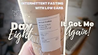 Intermittent Fasting with Low carb DAY 8  Total Weight Lost  168 lbs [upl. by Bowra]