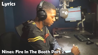 Nines  Fire In The Booth Part 2 LYRICS [upl. by Sheba]