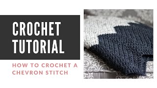 Chevron Stitch Crochet Tutorial [upl. by Fanning]