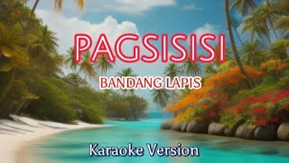 PagsisisiBandang LapisKaraoke [upl. by Silin]