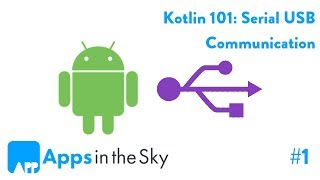 Kotlin 101 How to communicate via Serial Connection Part 1 [upl. by Ekle]