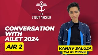 AILET 2024 Topper AIR 2 ll Kanav Saluja Interview ll AILET 2024 Results [upl. by Akimihs]