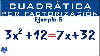 Ecuación cuadrática por factorización  Ejemplo 5 [upl. by Ewer796]