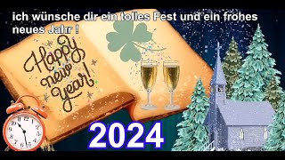 Frohes Neues Jahr 2024  WhatsApp Grüße  Happy New Year 2024 [upl. by Reel484]