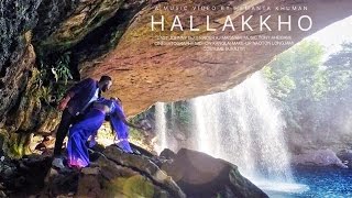 Hallakkho  Official Music Video Release [upl. by Rawna780]